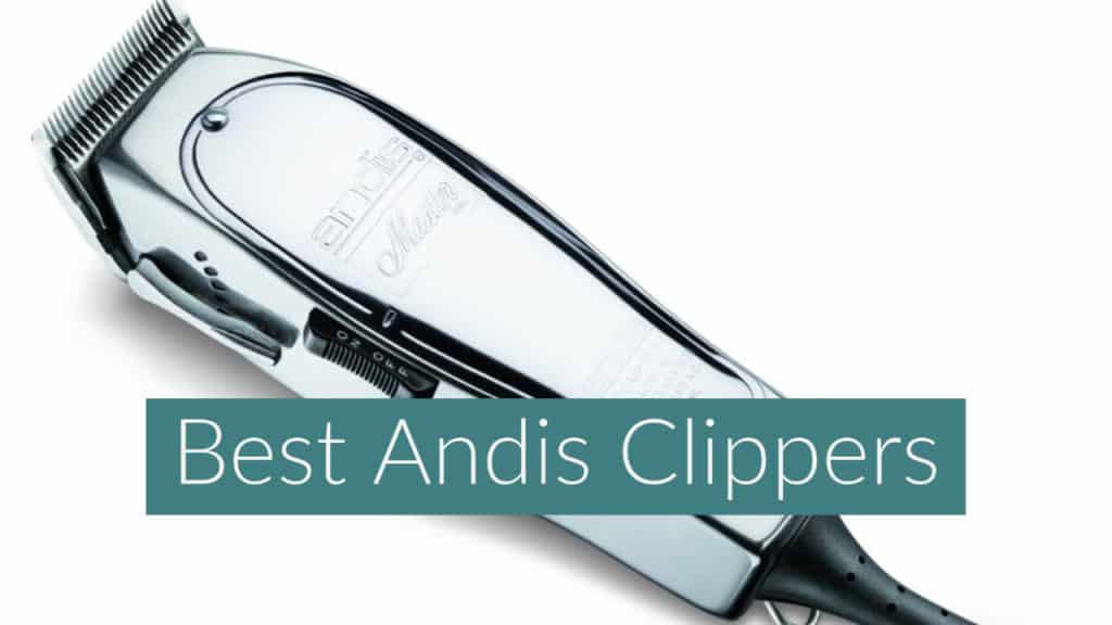 using andis clippers