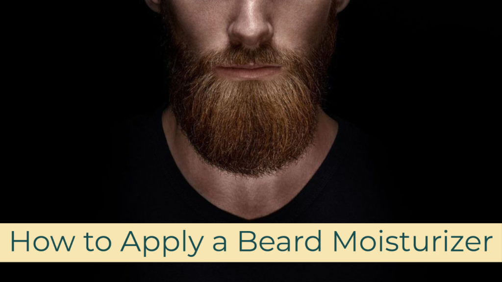 Best Beard Moisturizers